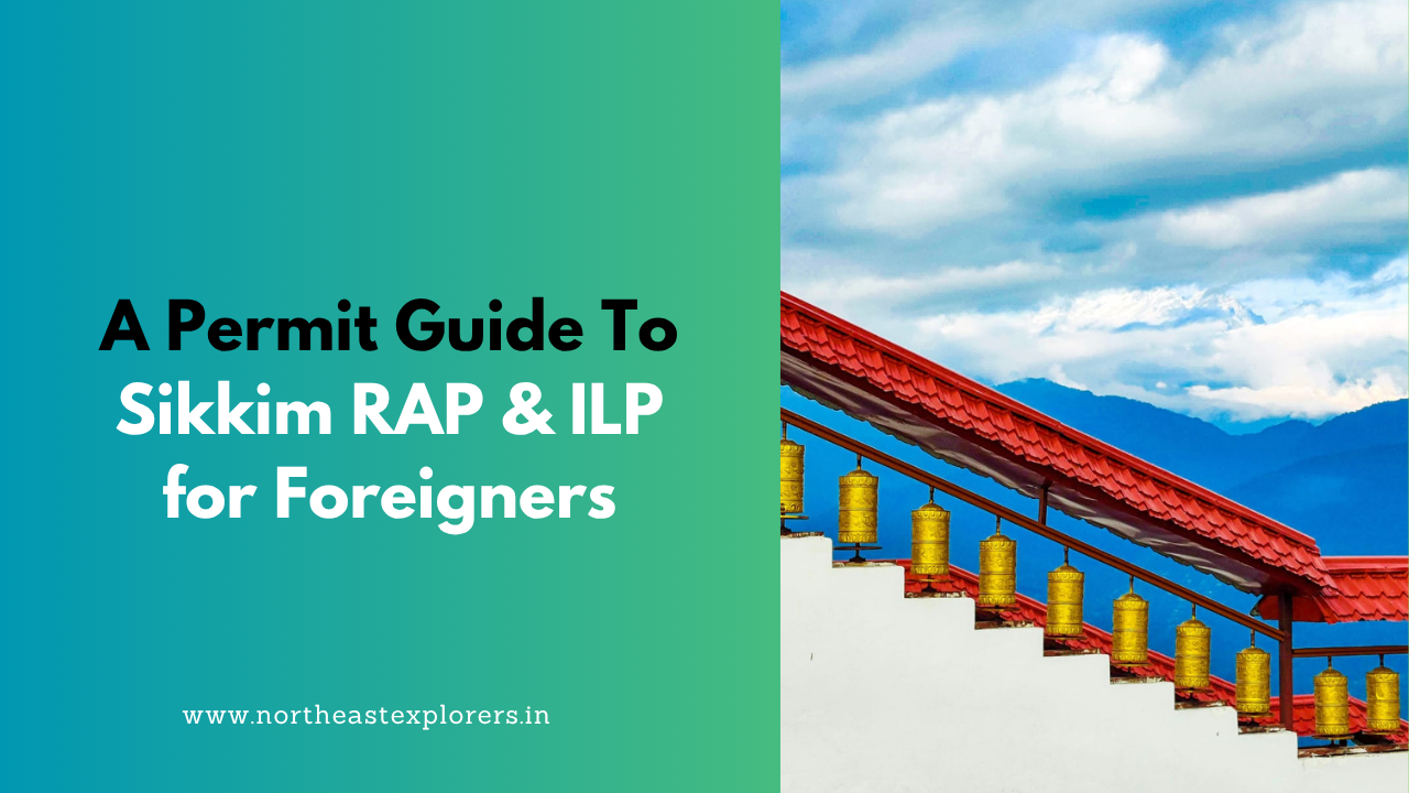 Sikkim Permit Guide for Foreigners